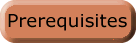 Prerequisites